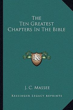 portada the ten greatest chapters in the bible (in English)