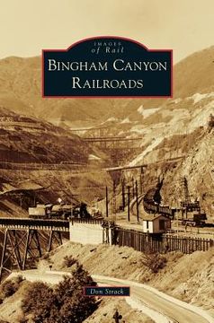 portada Bingham Canyon Railroads (in English)