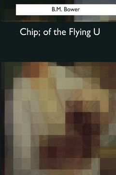 portada Chip, of the Flying U (in English)