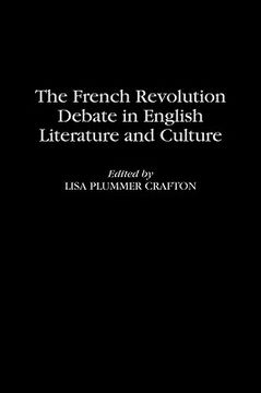 portada the french revolution debate in english literature and culture (en Inglés)