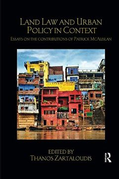 portada Land law and Urban Policy in Context: Essays on the Contributions of Patrick Mcauslan (Birkbeck law Press) 