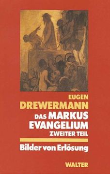 portada Das Markusevangelium II. Bilder von Erlösung: Mk 9,14 bis 16,20 (in German)