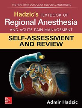 portada Hadzic's Textbook of Regional Anesthesia and Acute Pain Management: Self-Assessment and Review (en Inglés)