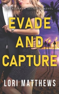 portada Evade and Capture: A Callahan Security Novel (en Inglés)