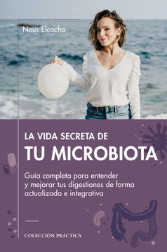 portada La Vida Secreta de tu Microbiota (in Spanish)