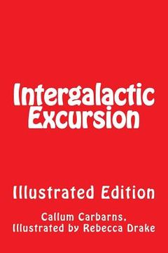 portada Intergalactic Excursion Illustrated (en Inglés)