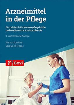 portada Arzneimittel in der Pflege: Ein Lehrbuch für Krankenpflegekräfte und Medizinische Assistenzberufe (en Alemán)