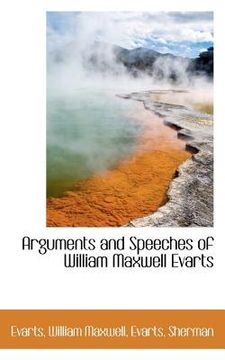 portada arguments and speeches of william maxwell evarts