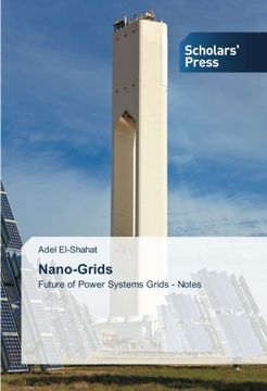 portada Nano-Grids: Future of Power Systems Grids - Notes