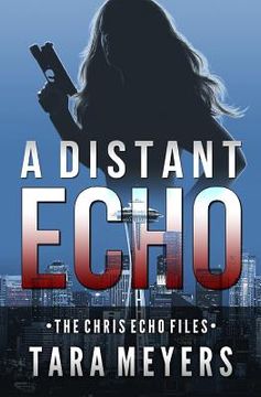 portada A Distant Echo: A Chris Echo Mystery Short Story (en Inglés)