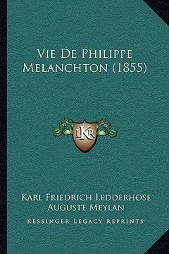 portada Vie De Philippe Melanchton (1855) (en Francés)