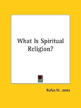 portada what is spiritual religion? (en Inglés)