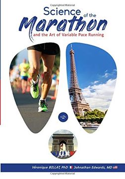portada The Science of the Marathon and the art of Variable Pace Running (en Inglés)