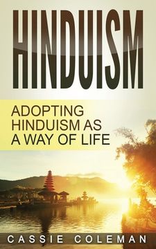 portada Hinduism: Adopting Hinduism as a Way of Life (en Inglés)