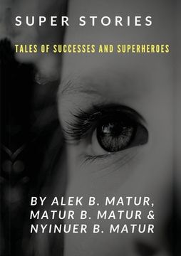 portada Super Stories Tales of Successes and Superheroes 