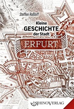 portada Kleine Geschichte der Stadt Erfurt: Band 45 (Rhino Westentaschen-Bibliothek) (in German)