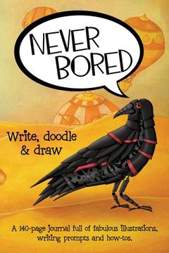 portada Never Bored: Write, Doodle & Draw