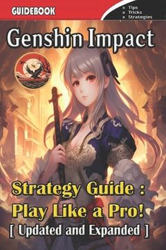 portada Genshin Impact Strategy Guide: Tips, Tricks and Strategies [Updated and Expanded] (en Inglés)