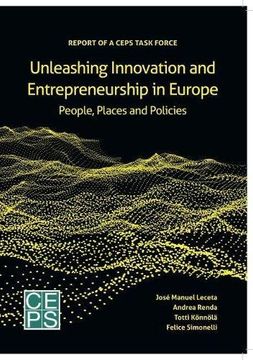 portada Unleashing Innovation and Entrepreneurship in Europe: People, Places and Policies (en Inglés)