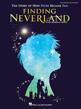 portada Finding Neverland: The Story Of How Peter Became Pan - Easy Piano Selections