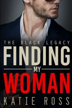 portada Finding My Woman (The Black Legacy Book) (Volume 1)