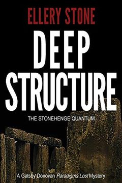 portada Deep Structure: The Stonehenge Quantum (Gatsby Donovan Paradigms Lost Mysteries) (en Inglés)