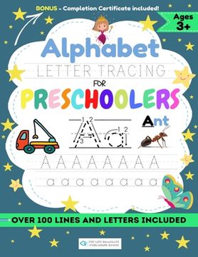 portada Alphabet Letter Tracing for Preschoolers: A Workbook For Boys to Practice Pen Control, Line Tracing, Shapes the Alphabet and More! (ABC Activity Book) (en Inglés)