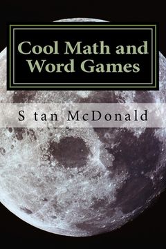 portada Cool Math and Word Games: Logic and Brain Teasers (en Inglés)