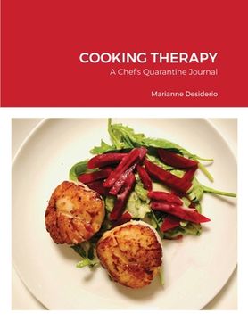 portada Cooking Therapy: A Chef's Quarantine Journal