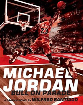 portada Michael Jordan: Bull On Parade