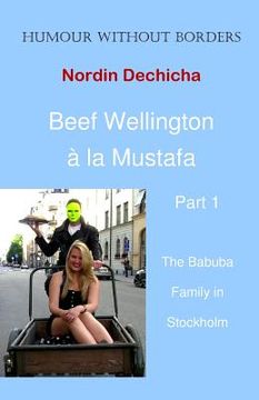 portada Beef Wellington à la Mustafa: The Babuba Family in Stockholm