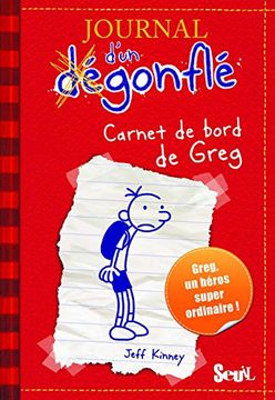 portada Carnet de Bord de Greg Heffley (Journal d'un Degonfle) (French Edition)