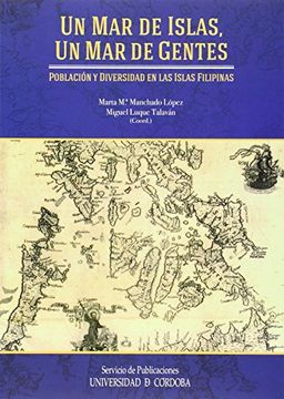 portada Un mar de islas, un mar de gentes. Población y diversidad en las islas Filipinas