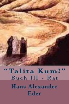 portada "Talita Kum!" Buch III - Rat: Buch II - Rat (en Alemán)