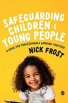 portada Safeguarding Children and Young People: A Guide for Professionals Working Together (in English)