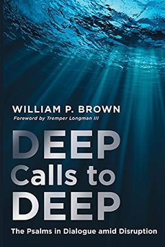 portada Deep Calls to Deep: The Psalms in Dialogue Amid Disruption (in English)