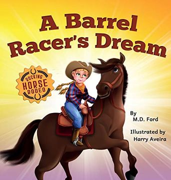 portada A Barrel Racer'S Dream: A Western Rodeo Adventure for Kids Ages 4-8 (en Inglés)