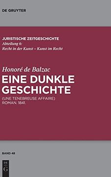 portada Honoré de Balzac, Eine Dunkle Geschichte une Ténébreuse Affaire. Roman. 1841. (in German)