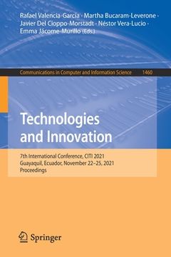 portada Technologies and Innovation: 7th International Conference, Citi 2021, Guayaquil, Ecuador, November 22-25, 2021, Proceedings