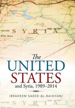 portada The United States and Syria, 1989-2014