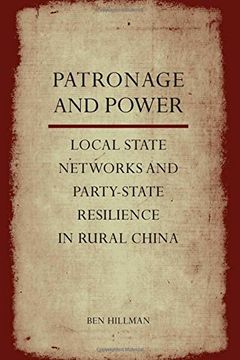 portada Patronage and Power: Local State Networks and Party-State Resilience in Rural China (en Inglés)