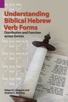 portada Understanding Biblical Hebrew Verb Forms: Distribution and Function across Genres (in English)