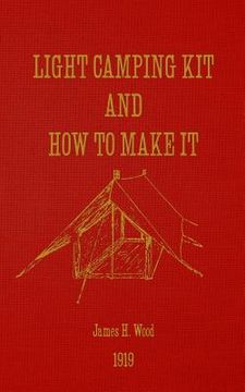 portada Light Camping Kit and How to Make It (in English)