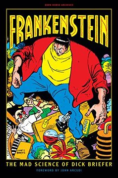 portada Frankenstein: The mad Science of Dick Briefer (libro en Inglés)