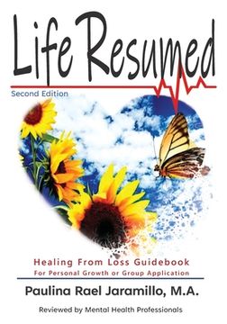 portada Life Resumed: After a Catastrophic Event or Other Loss (en Inglés)