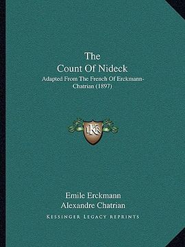 portada the count of nideck: adapted from the french of erckmann-chatrian (1897) (in English)