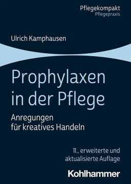 portada Prophylaxen in Der Pflege: Anregungen Fur Kreatives Handeln (en Alemán)