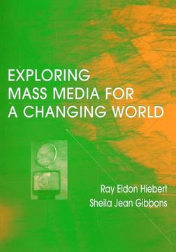 portada Exploring Mass Media for a Changing World (en Inglés)