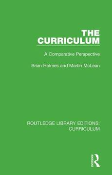 portada The Curriculum: A Comparative Perspective (Routledge Library Editions: Curriculum) 