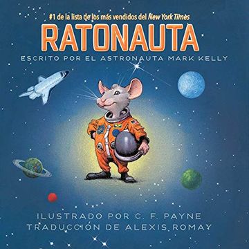 portada Ratonauta (Mousetronaut): Basado en una Historia (Parcialmente) Real